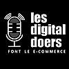 Les digital doers - Le podcast des leaders du retail et du e-commerce