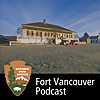 Fort Vancouver Podcast