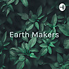 Earth Makers: Queer Dharma, Human Stories, and Recovery.