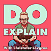 Do Explain with Christofer L&ouml;vgren