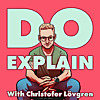 Do Explain with Christofer L&ouml;vgren