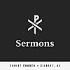 Christ Church Gilbert Sermons