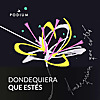 Dondequiera&nbsp;que est&eacute;s