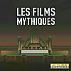 Les Films mythiques
