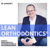 Dr. Baxmann&lsquo;s LeanOrthodontics&reg; - Erfolgreich in Praxismanagement & Kieferorthop&auml;die