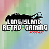 Long Island Retro Gaming Podcast