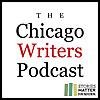 Chicago Writers Podcast