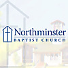 Northminster Baptist Sermons