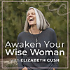 Awaken Your Wise Woman