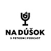 Na dúšok s Petkom