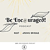 Be Encouraged! Podcast with Jackie Brindle