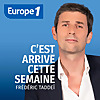 It happened this week - Frédéric Taddeï