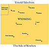 Untold Tales from This Side of Nowhere