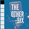 The Other Six