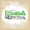 Cocktails With Friends