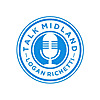 TALK MIDLAND w/ Logan Richetti