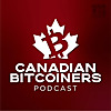 The Canadian Bitcoiners Podcast - Bitcoin News With a Canadian Spin