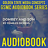 GSMC Audiobook Series: Dombey and Son by Charles Dickens