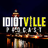 Idiotville: Erie, PA’s Favorite Podcast