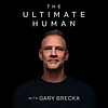 The Ultimate Human with Gary Brecka