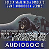 GSMC Audiobook Series: The Hound of the Baskervilles by Sir Arthur Conan Doyle