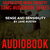 GSMC Audiobook Series: Sense and Sensibility by Jane Austen