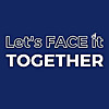 Let&rsquo;s FACE It Together