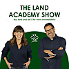 Land Academy Show