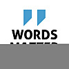 DSR's Words Matter