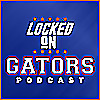 Locked On Gators - Daily Podcast On Florida Gators Athletics