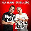 Burda Olan Burda Kalır