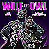 Wolf & Owl with Romesh Ranganathan and Tom Davis