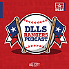 DLLS Texas Rangers Podcast