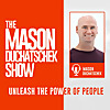 The Mason Duchatschek Show