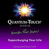 Quantum Touch&reg; Radio with Jennifer Noel Taylor - Supercharging Your Life!