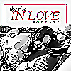 The Rise in Love Podcast