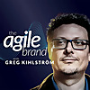 The Agile Brand with Greg Kihlstr&ouml;m&reg;: Expert Mode Marketing Technology, AI, & CX