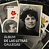 &Aacute;lbum de las letras gallegas - &Aacute;lbum das letras galegas