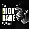 The Nick Bare Podcast