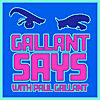 Gallant Says