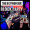 THE BOYWONDER BLOCK PARTY