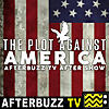 The Plot Against America After Show Podcast