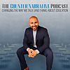 The Counter Narrative: Changing the Way We Talk (and think) About Education