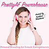 PrettyAF Powerhouse | Personal Branding for Female Entrepreneurs