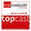 topcast: Der Podcast vom Top Magazin Dresden/Ostsachsen