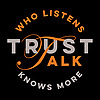 TrustTalk - It's all about Trust