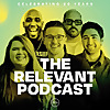The RELEVANT Podcast