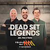 The Dead Set Legends Adelaide Catch Up