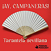 &iexcl;Ay, campaneras!