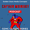 GSMC Classics: Captain Midnight